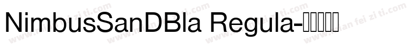 NimbusSanDBla Regula字体转换